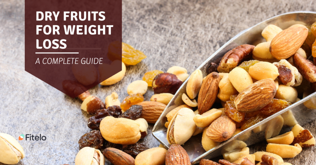 dry fruits for weight loss